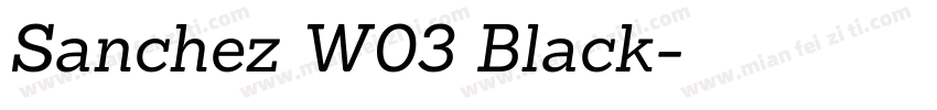 Sanchez W03 Black字体转换